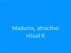 maduros, solo atractivo visual, version 6