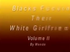 Blacks fucking their white girlfriends part 2' compilation