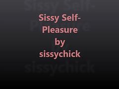 Sissy Training Volume 9 - Sissy Self-Pleasure